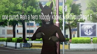 one punch man a hero nobody knows walkthrough part 6