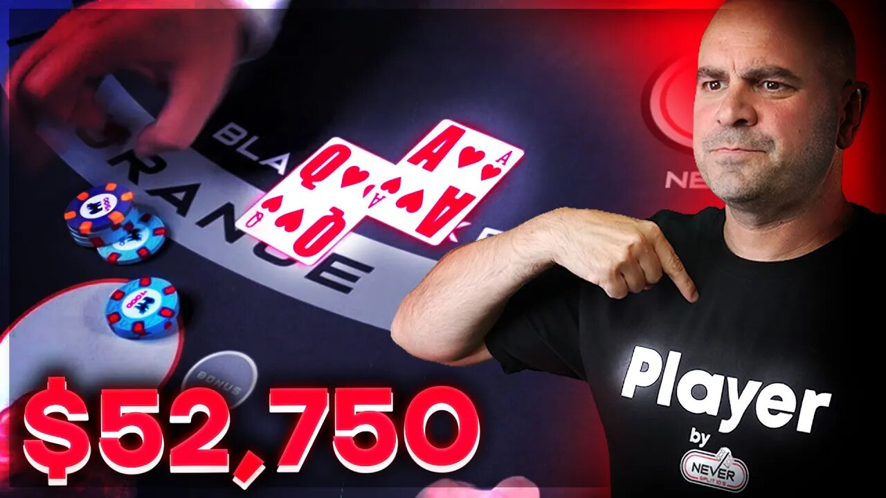 $50,000 - BLACKJACK PLAYER - Huge Bets - E.183