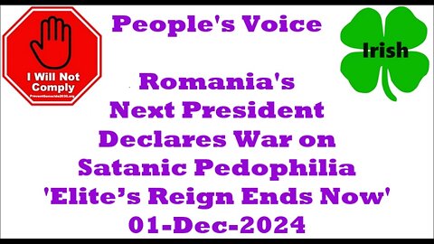 Romania's Next President Declares War on Satanic Pedophilia 'Elite’s Reign Ends Now' 01-Dec-2024