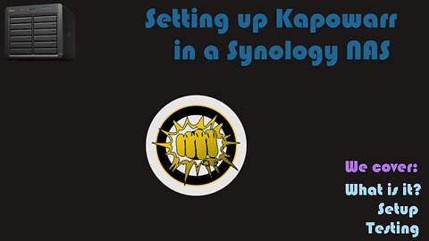 Install Kapowarr using Docker in a Synology NAS [Video Request]
