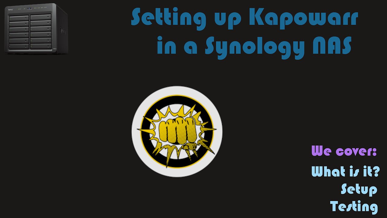 Install Kapowarr using Docker in a Synology NAS [Video Request]