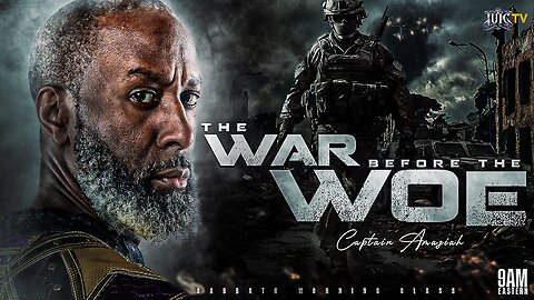 THE WAR BEFORE THE 3RD WOE