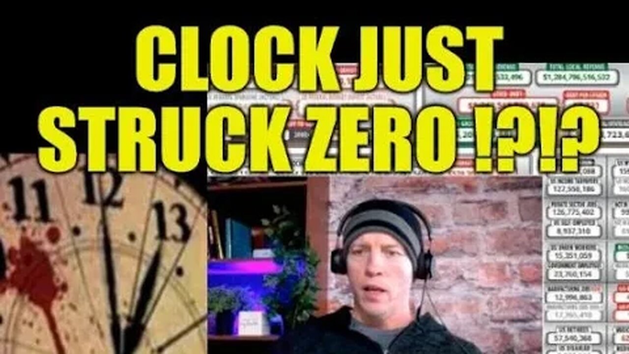 CLOCK STRUCK ZERO!! DOLLAR DOOMSDAY AT HAND? STOCK MARKET, OIL, GOLD, SILVER, DOLLAR