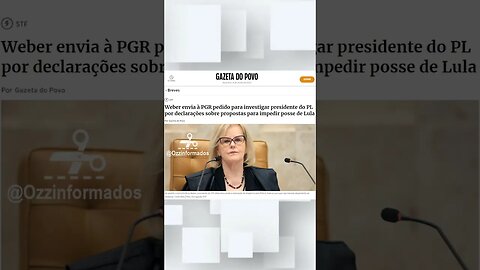 Weber pede investigação de presidente | #Ozzinformados #PoliticaBrasil