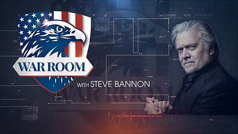 Steve Bannon | WAR ROOM WITH STEVE BANNON EVENING EDITION