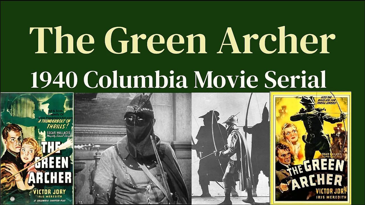 The Green Archer (1940 Columbia movie Serial)