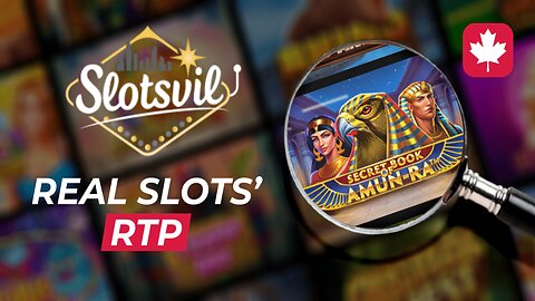 Real RTP and Slotsvil Casino's Review