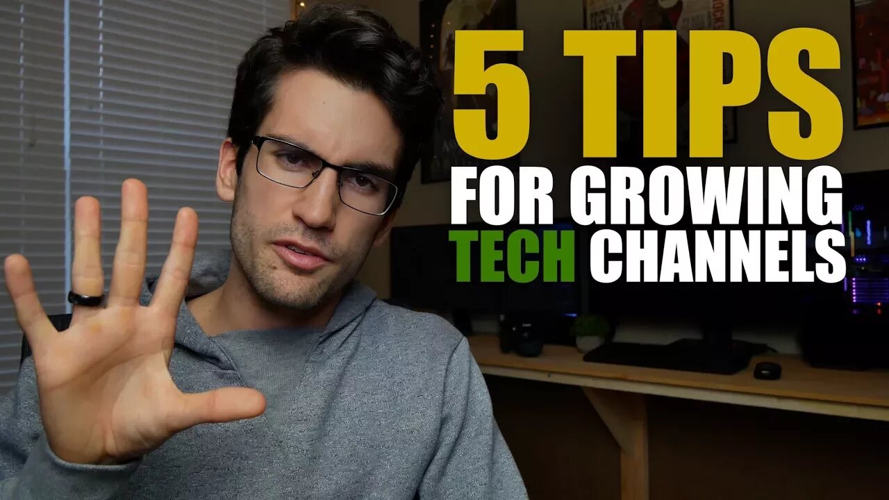 5 Tips for Small Tech Channels