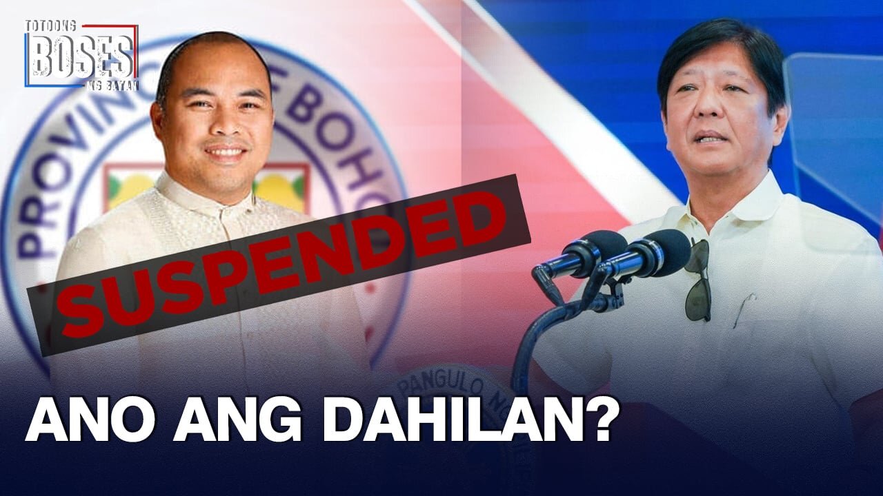 Mababang rating ni PBBM sa Bohol, dahilan upang ipa-suspinde ang gobernador?