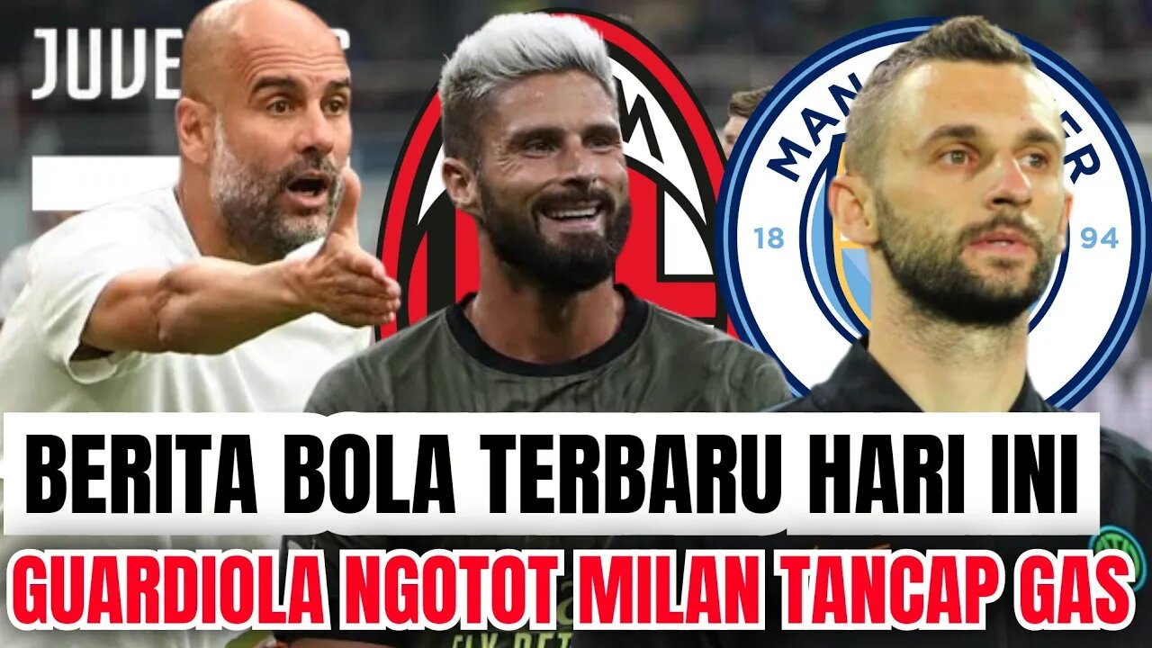 Update Berita Bola Terbaru Hari ini | Pep Guardiola Ngotot City Tak Bersalah Ac Milan Vs Torino