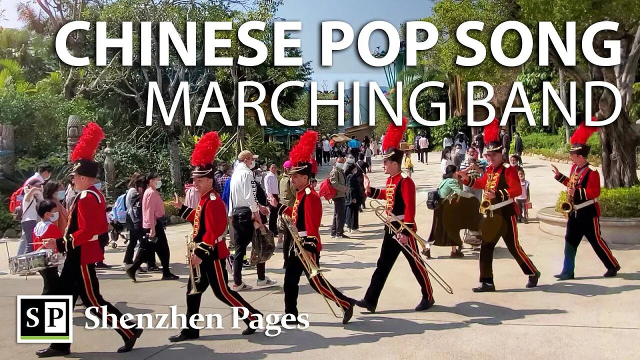 Chinese pop song by foreign marching band in Zhuhai theme park