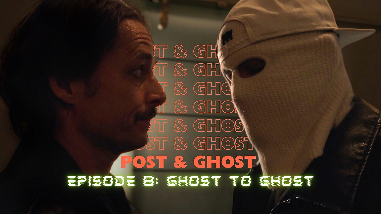 Post & Ghost S1 E8: Ghost to Ghost (The Audition)