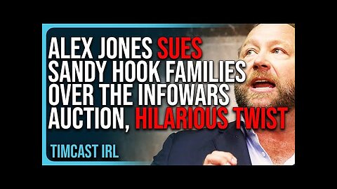 Alex Jones SUES Sandy Hook Families Over The InfoWars Auction In HILARIOUS TWIST