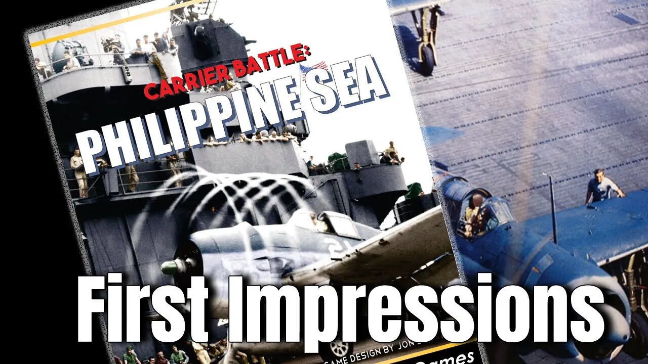 Carrier Battles : Philippine Sea - First Impressions