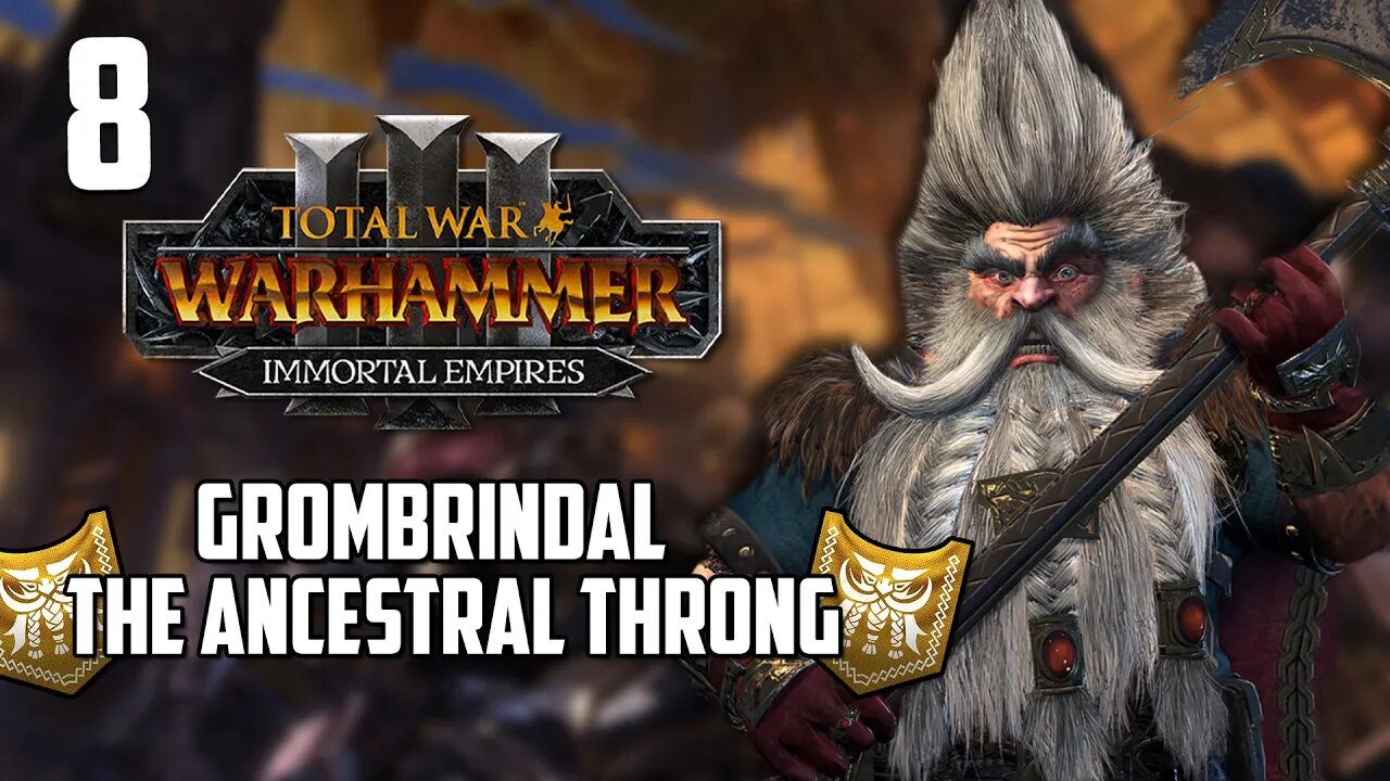Dwarven Blood will Be Spelt • Total War Warhammer 3 • Dwarf Campaign • 8