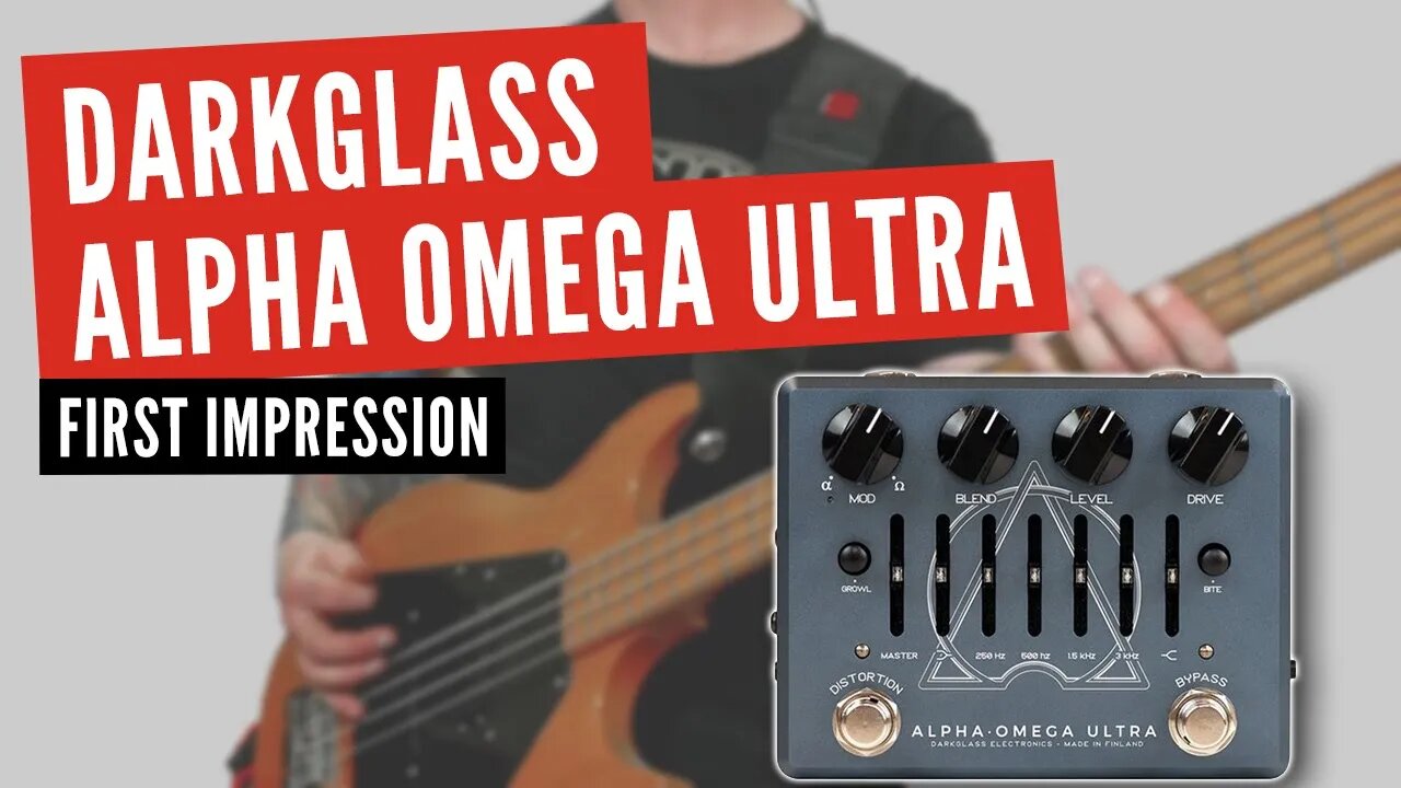 Darkglass Alpha Omega Ultra UNBOXING & FIRST IMPRESSION