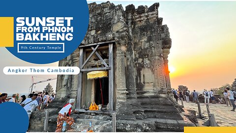 Sunset from Phnom Bakheng - 9th Century Khmer Temple - Angkor Cambodia 2024