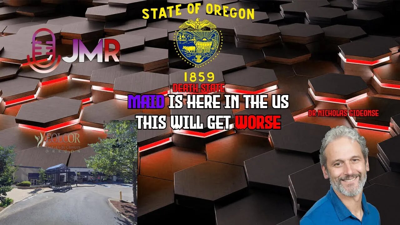 Oregon becomes USA first death tourism MAID is here & it can only get worse