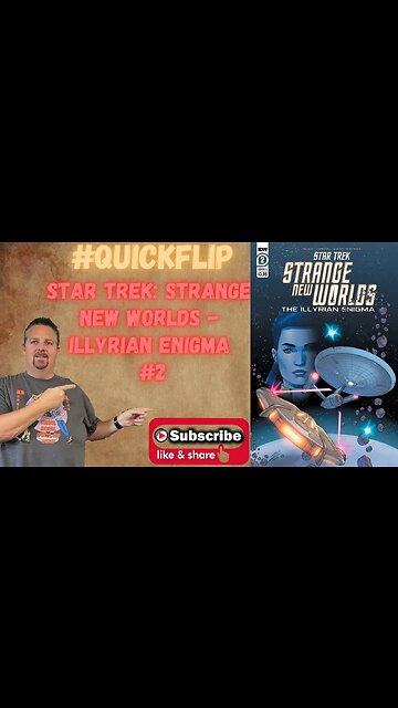 Star Trek: Strange New Worlds - Illyrian Enigma #2 IDW #QuickFlip Comic Review Beyer,Levens #shorts