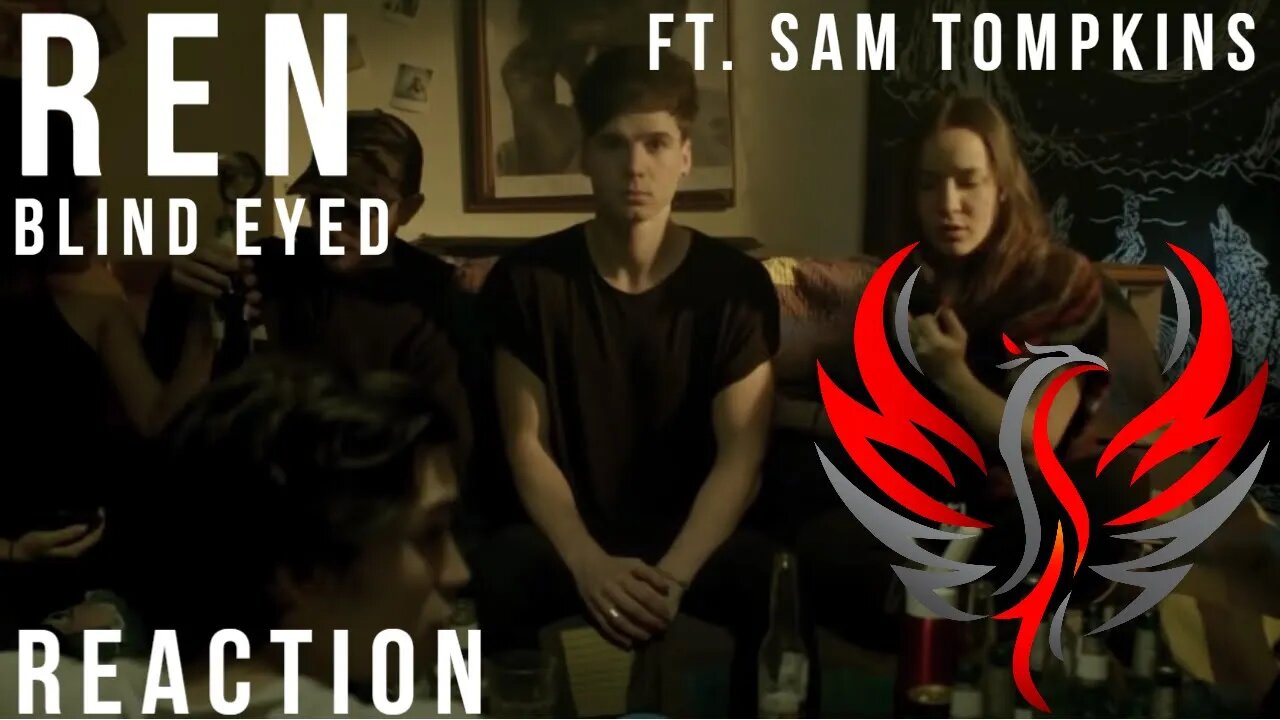 Ren - "Blind Eyed" (Ft. Sam Tompkins) Reaction