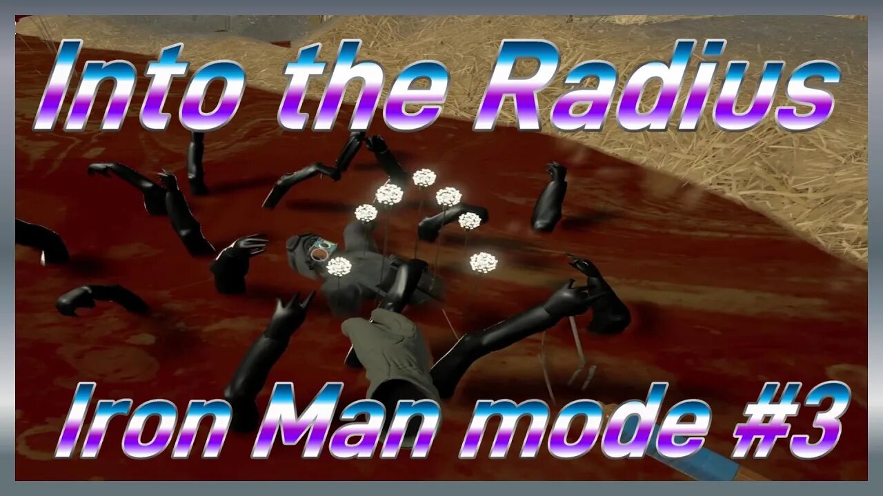 The pump shotgun is a trap. | Into the Radius Realistic Iron Man mode | Ep:03