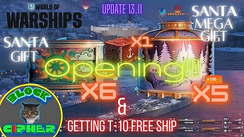 Opening 5 Santa Mega Gifts, 6 Santa Gifts and 1 Super Container / Update 13.11 | World of Warships