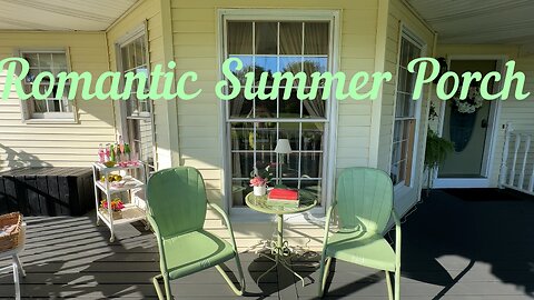 Romantic Summer Porch Clean And Decorate