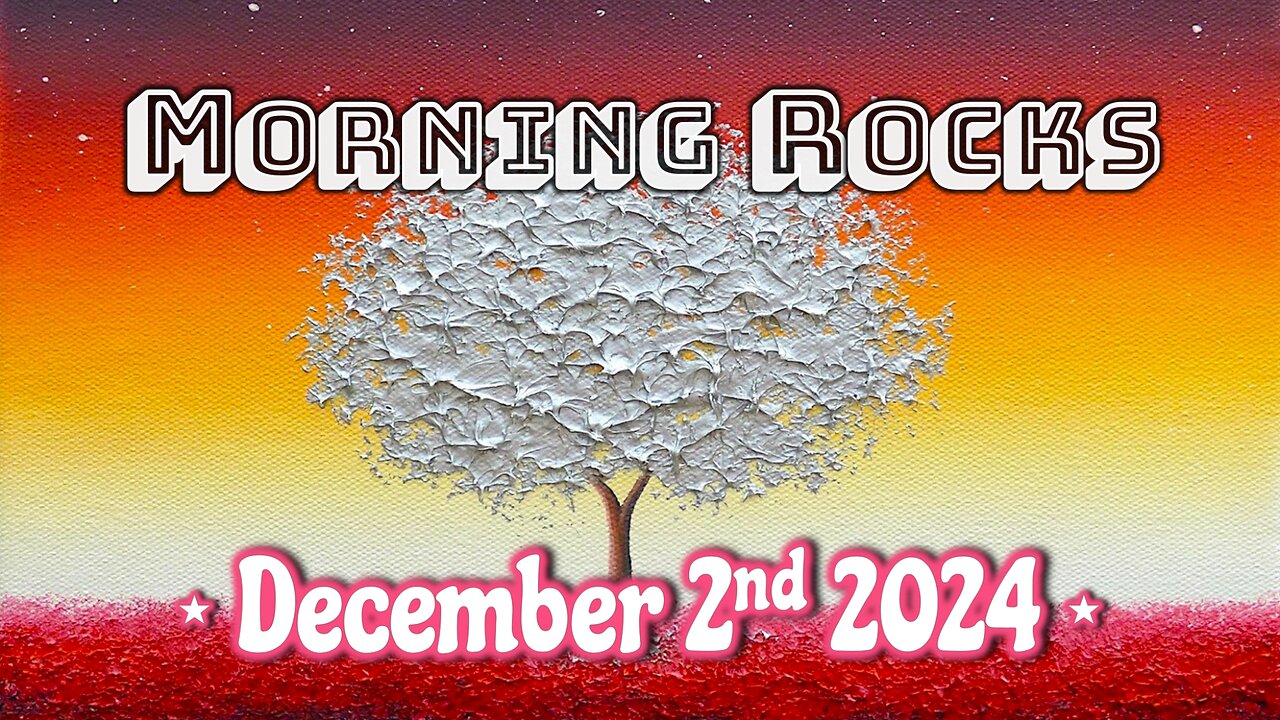 ❄️ Morning Rocks - 12.2.24