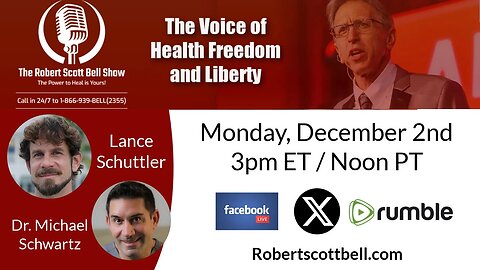 Pharma-Backed Senators, Lance Schuttler, Ascent Nutrition, Dr. Michael Schwartz, Vaccine Fiction, mRNA concerns - The RSB Show 12-2-24