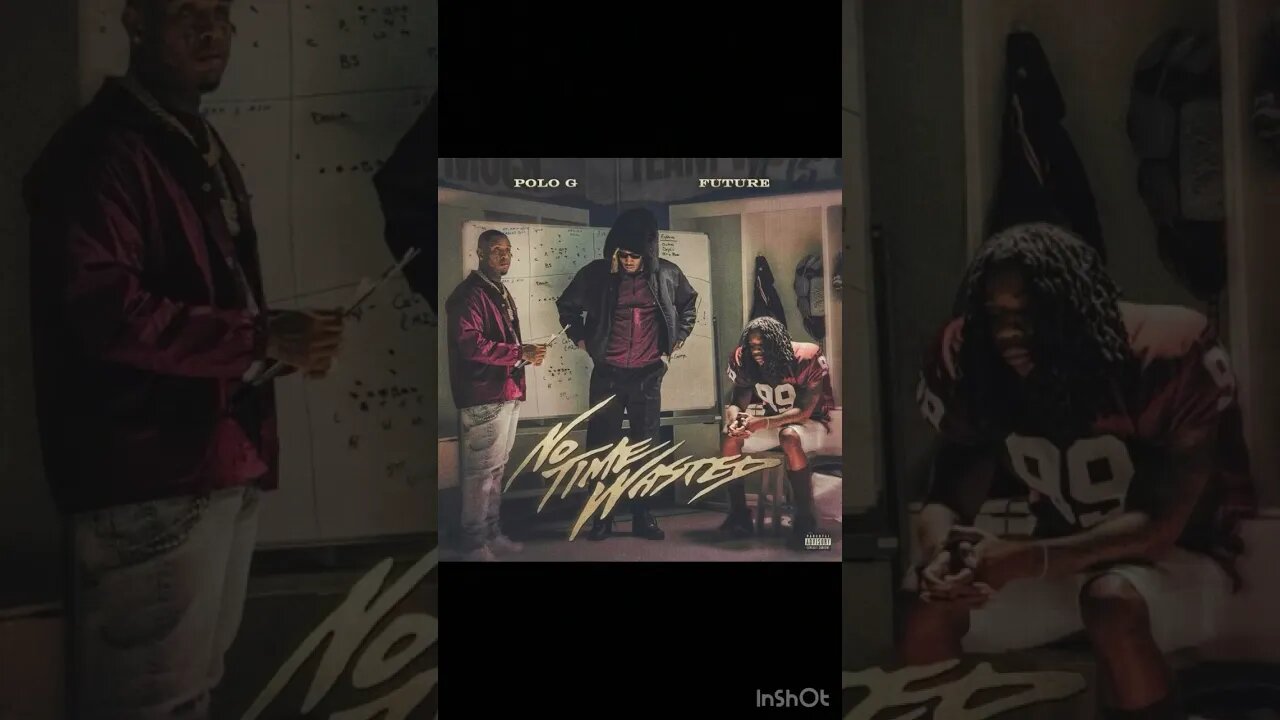 Polo g ft Future No time wasted unreleased (Polo g part only)