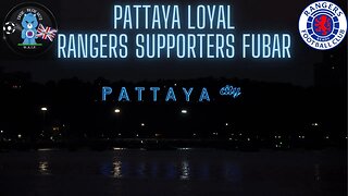 Rangers fc Pattaya Rangers Supporters Club Fubar