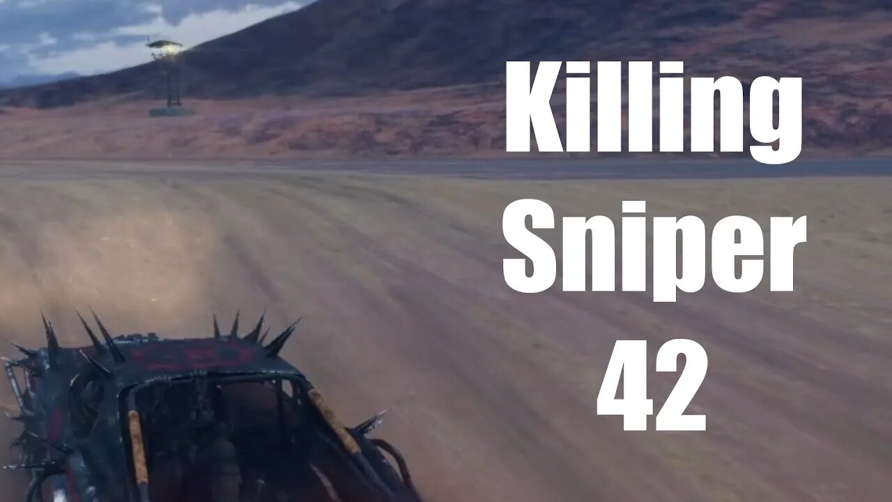 Mad Max Killing Sniper 42