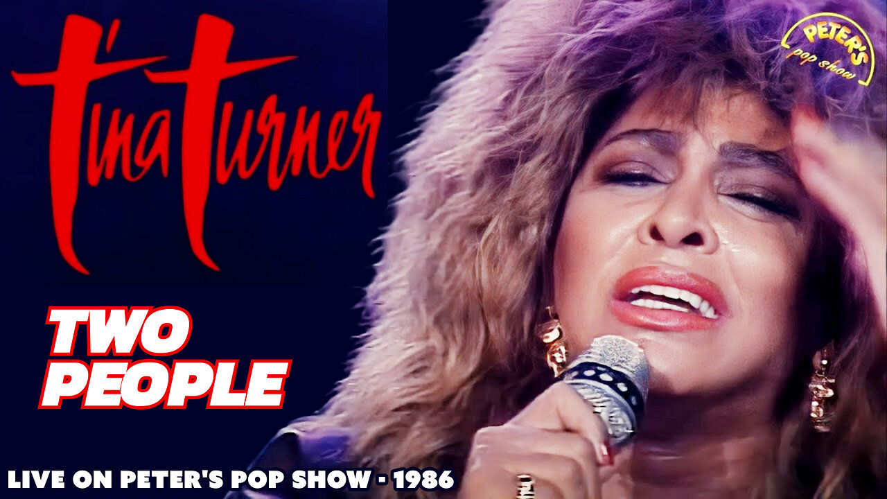 Tina Turner - Two People (Live on Peter's Pop Show - 1986)