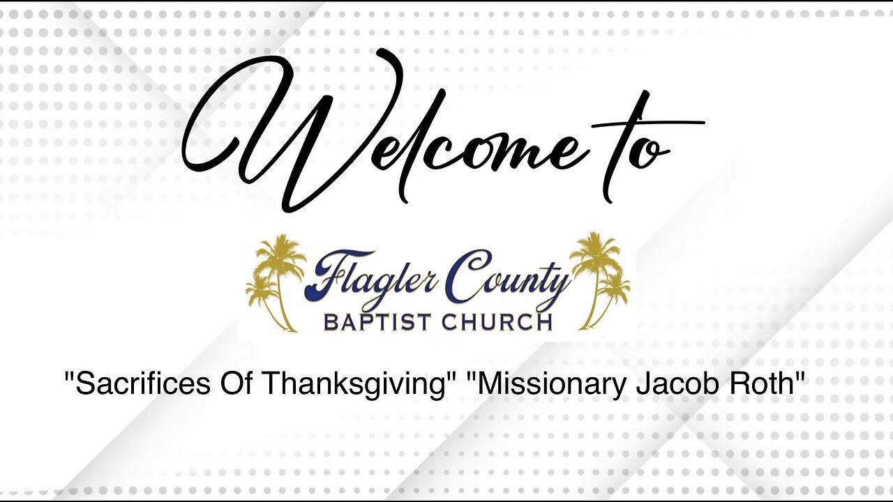 "Sacrifices Of Thanksgiving" "Missionary Jacob Roth"