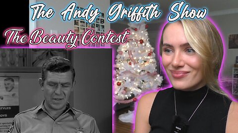 The Andy Griffith Show S01E16-The Beauty Contest!!! My First Time Watching!!