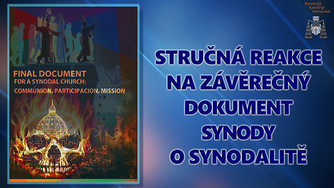 Stručná reakce na závěrečný dokument Synody o synodalitě