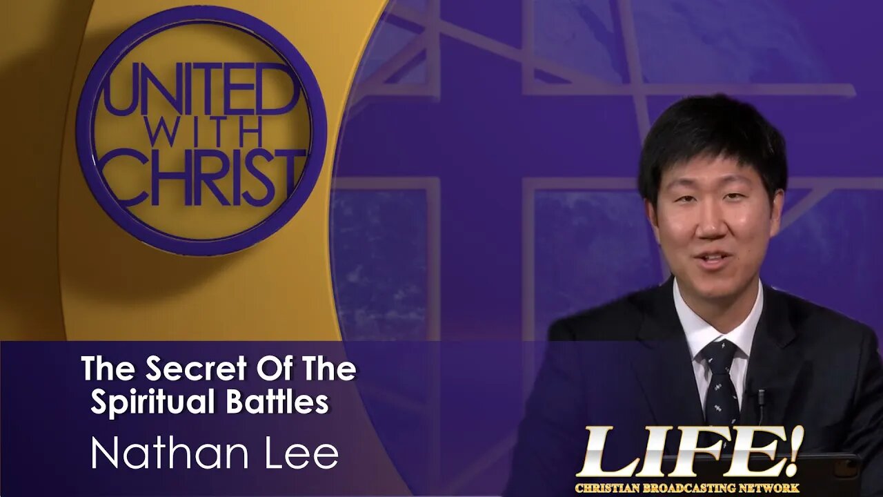 "The Secret Of The Spiritual Battles" - Nathan Lee (united 2 13 23)