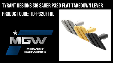 Tyrant Designs Sig Sauer P320 Flat Takedown Levers - TD-P320FTDL