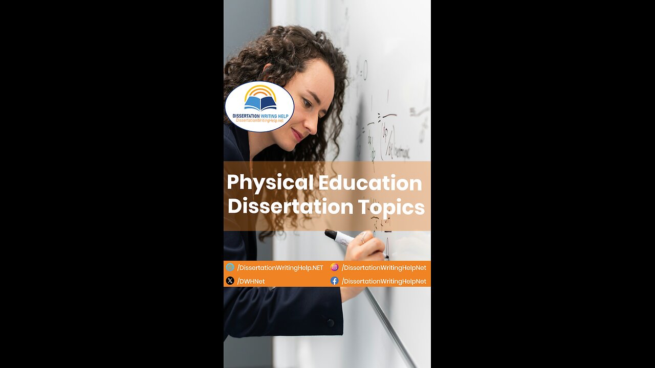 Physical Education Dissertation Topics | dissertationwritinghelp.net