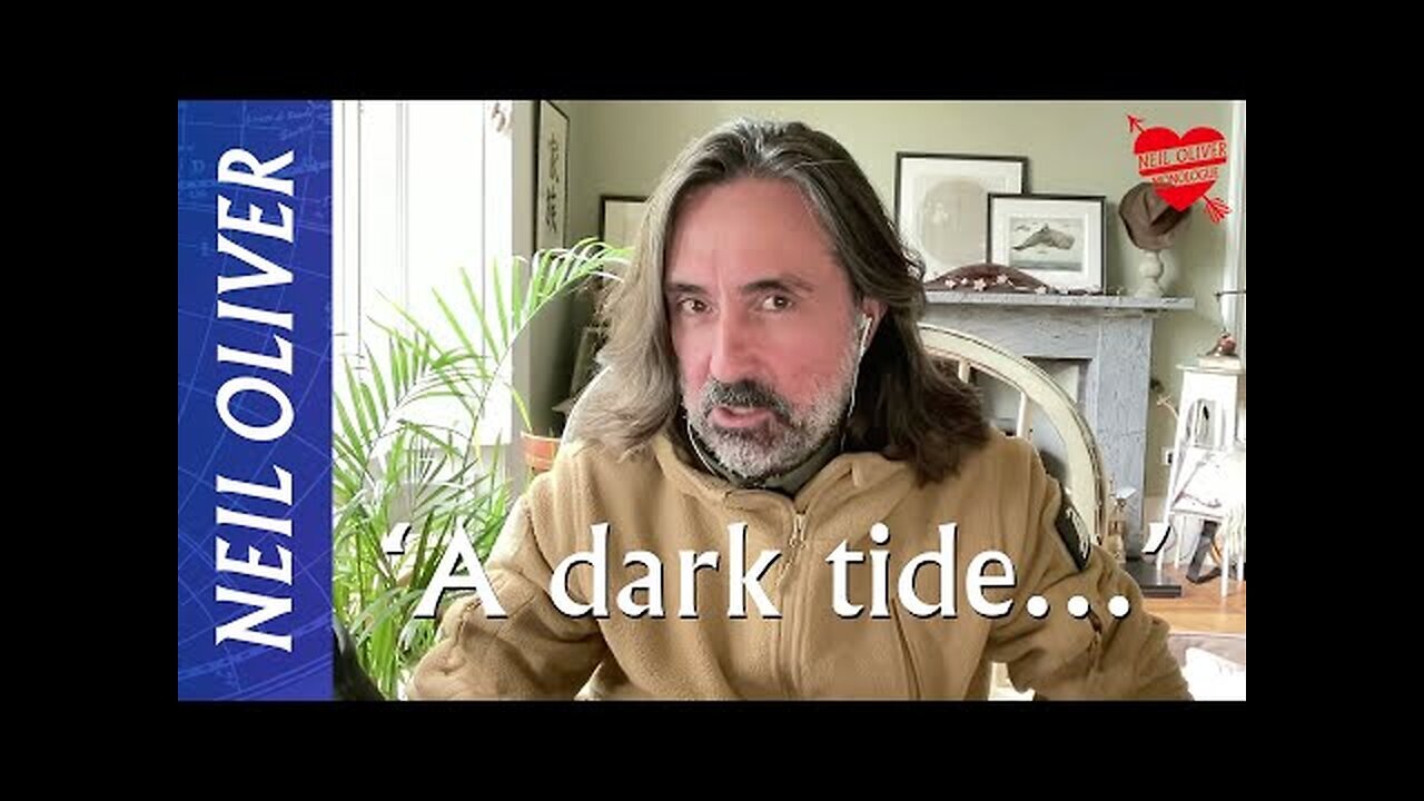 Neil Oliver: ‘…a dark tide is rising…’