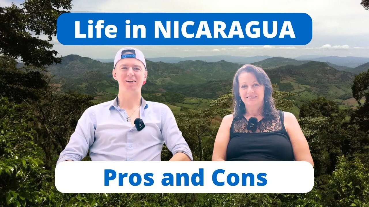 Pros and cons of living in Nicaragua