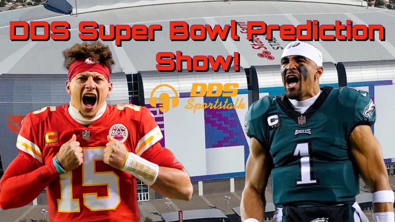 DDS Sportstalk Super Bowl LVII Prediction Show, Kyrie and KD BOTH Get Traded From Brooklyn, & More!