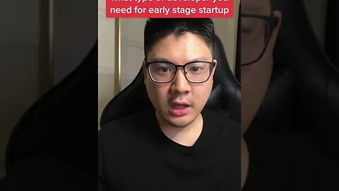 What type of developer you need for early stage startup?