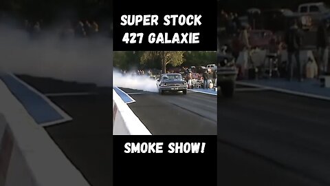 Super Stock 427 Ford Galaxie Smoke Show! #shorts