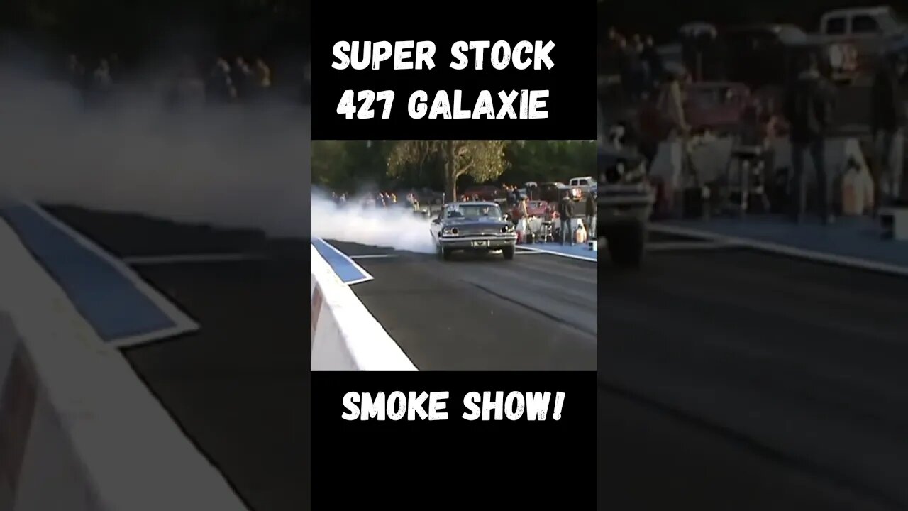 Super Stock 427 Ford Galaxie Smoke Show! #shorts