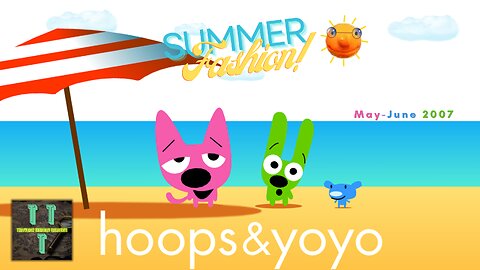 Summer Fashion! | May - June 2007 Homepage | hoops & yoyo | TTT (4K)