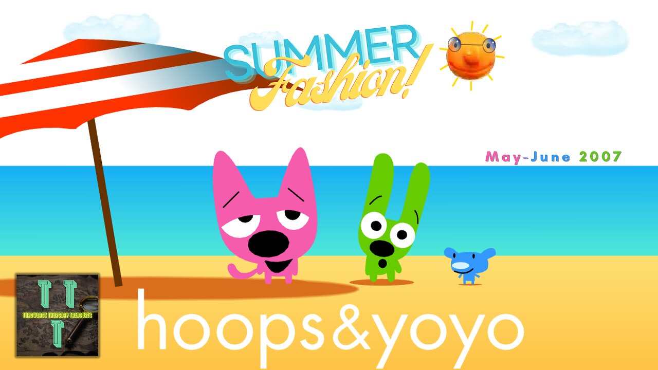 Summer Fashion! | May - June 2007 Homepage | hoops & yoyo | TTT (4K)