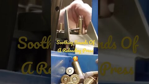 Soothing Sounds Of A Reloading Press🥰