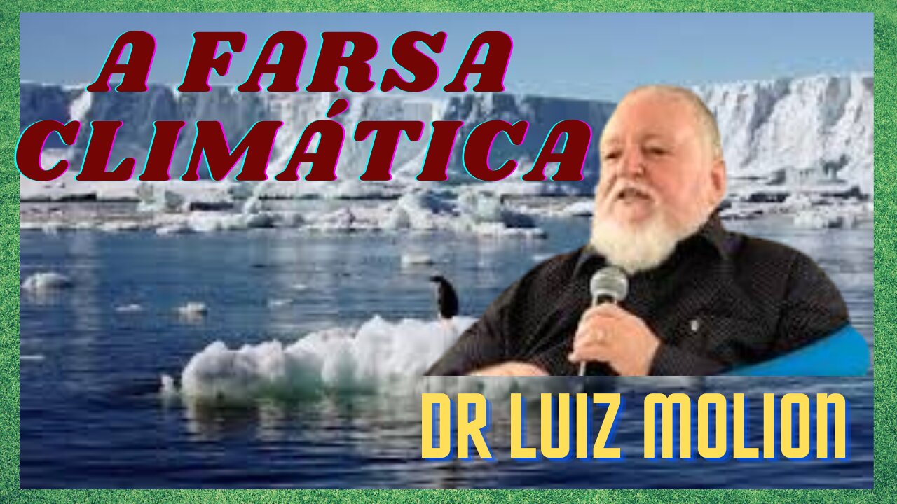 AMBIENTALISMO? - DR LUIZ MOLION