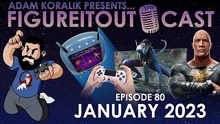 FigureItOutcast - January 2023! - Adam Koralik